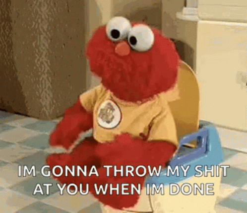 Boss Makes A Dollar I Make A Dime Elmo Shits On Company Time GIF