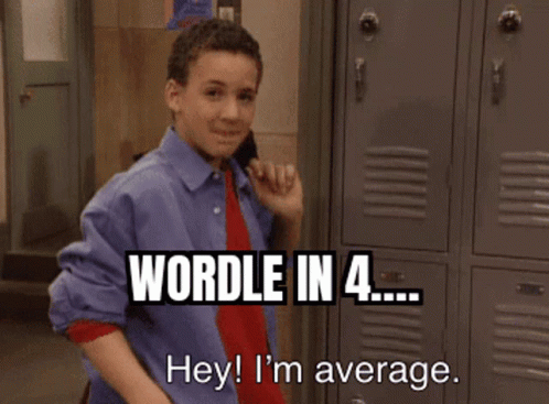 Boy by Locker Wordle in 4 Hey I'm Average