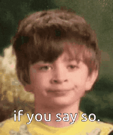 Boy with Big Hair Smiling Says If You Say So