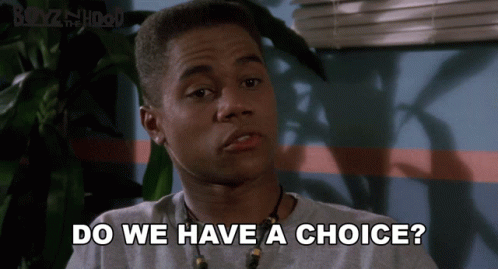 Boyz N The Hood Do We Have A Choice GIF