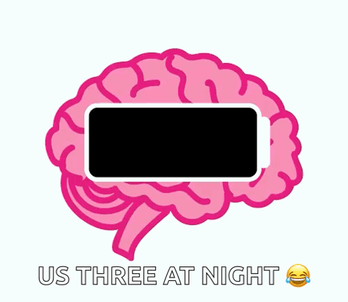 Brain With Empty Battery Us Three At Night