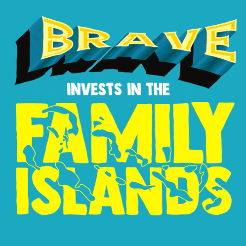 Brave Invests In Family Islands Bahamas Forward Gif GIF