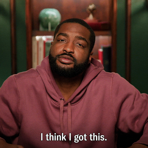 Brave Man I Think I Got This GIF