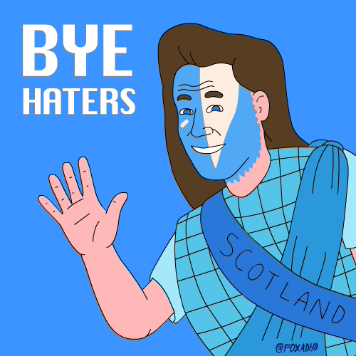 Braveheart Freedom William Wallace Bye Haters Cartoon GIF