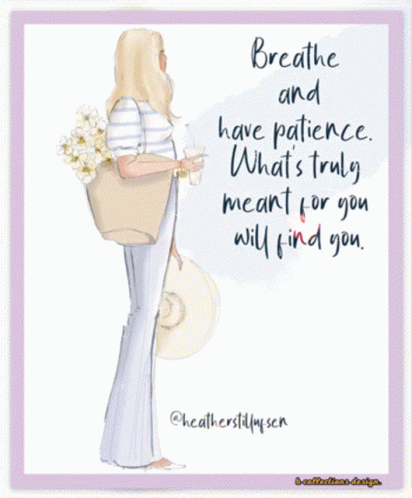 Breathe And Have Patience In Positive Monday GIF