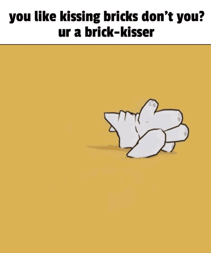 Brick Boykisser GIF