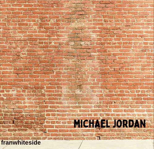 Brick Wall With Michael Jordan Written in Black