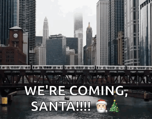 Bridge Over River We're Coming Santa