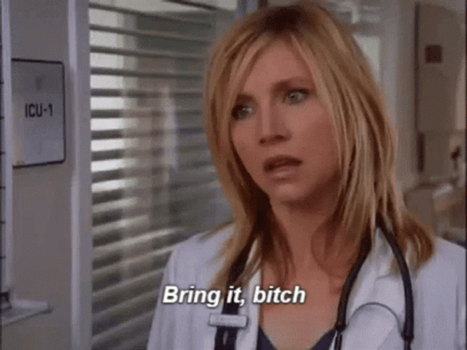 Bring It Bitch Elliot Reid GIF