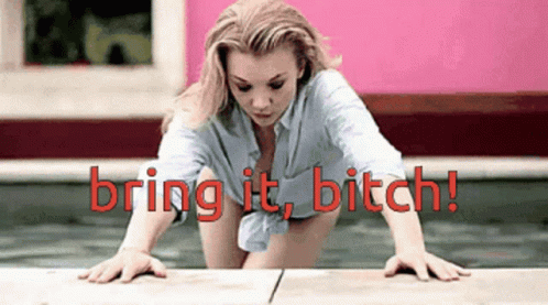 Bring It Bitch Natalie Dormer GIF