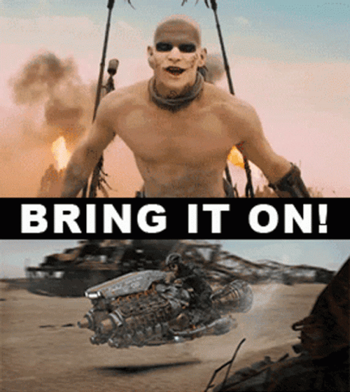 Bring It On Mad Max Fury GIF