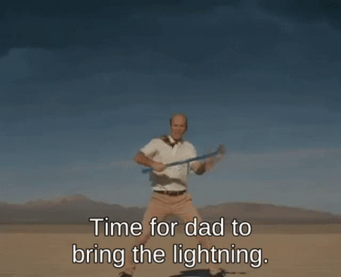 Bring The Lightning Dad GIF