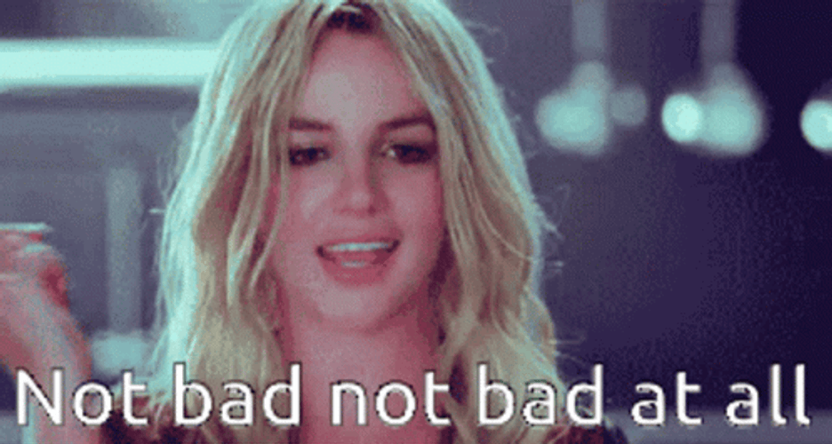 Britney Not Bad GIF