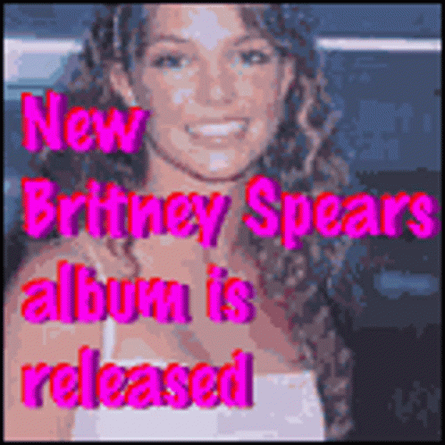 Britney Spears New Album Release GIF