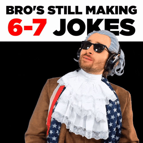 Bro 'S Still Making 6-7 Jokes Poster With A Man In A Costume GIF