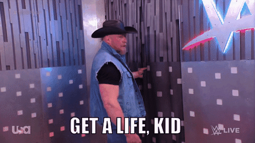 Brock Lesnar Get A Life Kid GIF