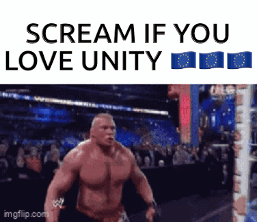 Brock Lesnar Scream If You Love Unity GIF