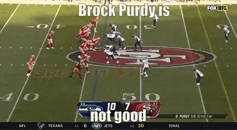 Brock Purdy Is Not Good On A Football Field GIF
