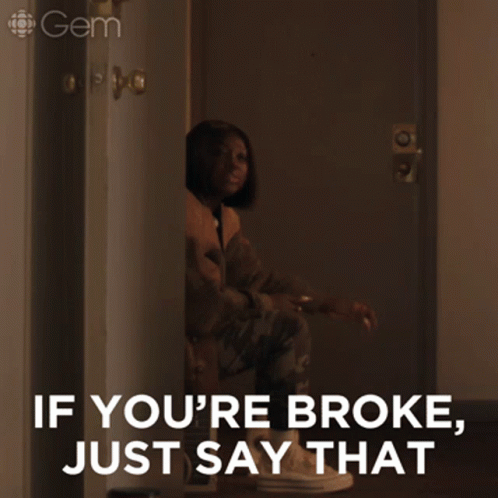 Vanessa Adams If You're Broke Say It GIF