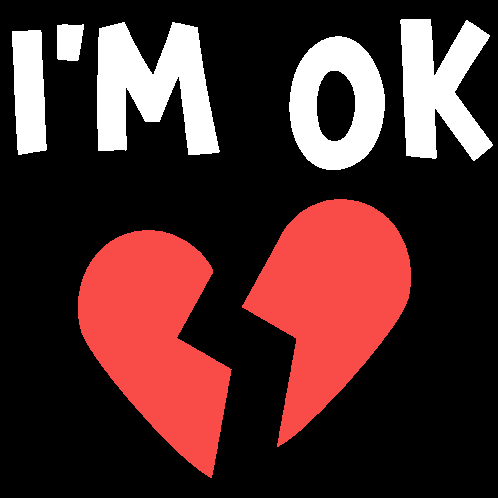 Broken Heart With Im Ok