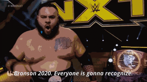 Bronson 2020 Says Everyone Is Gonna Recognize In Front of Wrestling Logo
