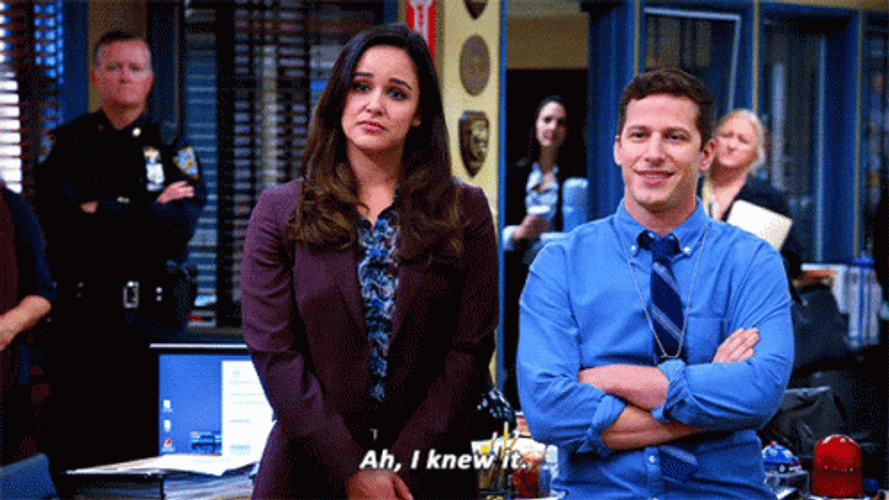 Brooklyn Nine Nine I Knew It GIF