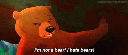 Brother Bear Kenai Hates Bear GIF
