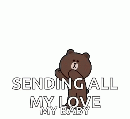 Brown Bear Sitting in Red Hearts Saying Sending All My Love My Baby