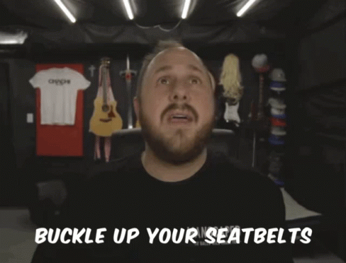 Buckle Up Your Seatbelts GIF