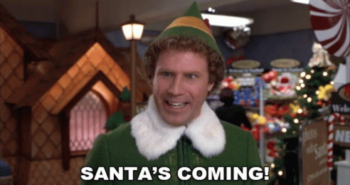 Buddy The Elf Excited Santa's Coming GIF