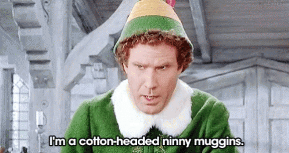 Buddy The Elf Im A Cotton-Headed GIF