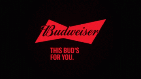 Budweiser This Bud's For You