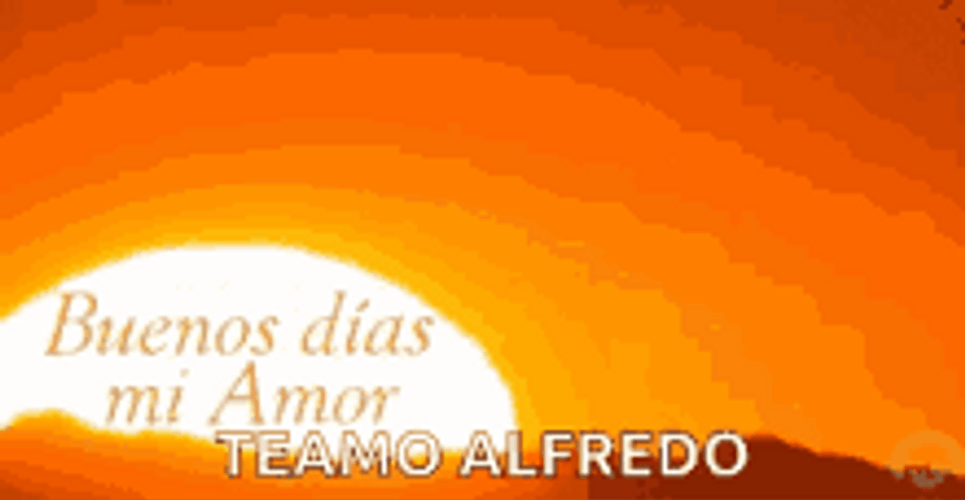 Buenos Dias Amor Beautiful Sunrise Animation GIF