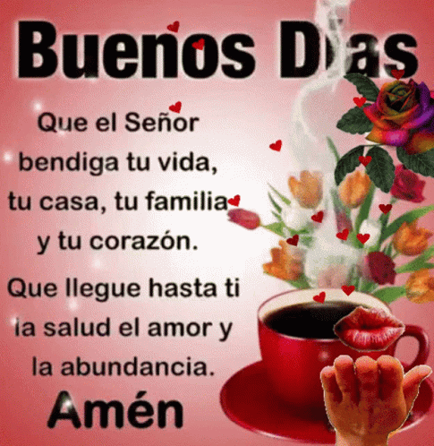 Buenos Dias Bendiciones Steaming Coffee Amen GIF