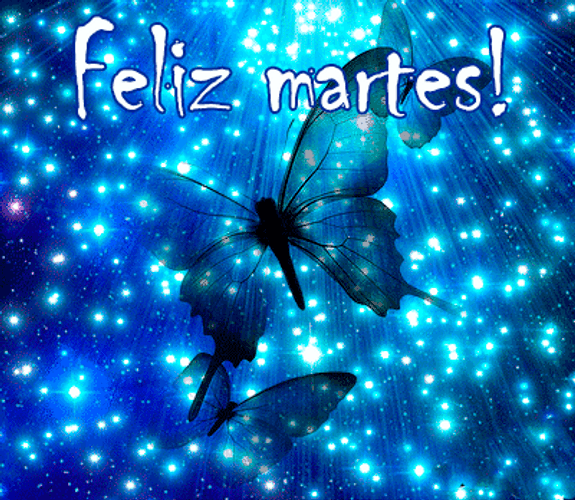 Buenos Dias Feliz Martes Blue Neon Butterflies GIF