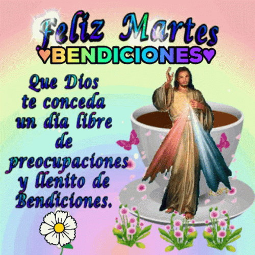 Buenos Dias Feliz Martes Prayer Blessings GIF