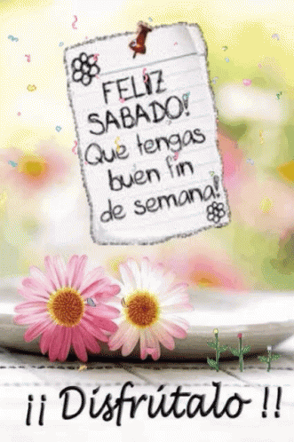 Buenos Dias Feliz Sabado Sweet Note GIF