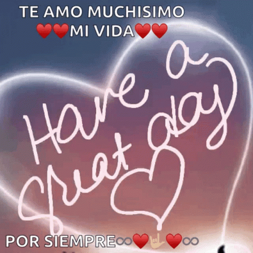 Buenos Dias Mi Amor Great Day GIF
