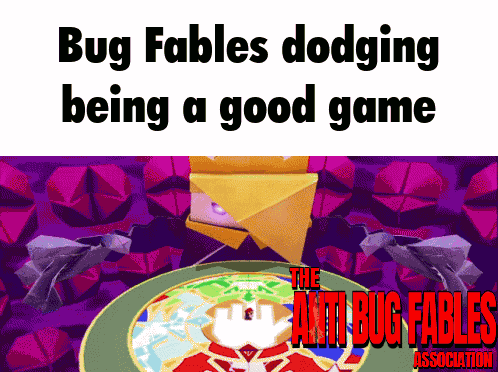Bug Fables Dodging Being a Good Game The Anti Bug Fables Association Poster