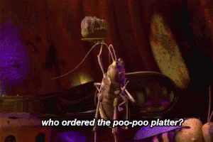Bug Holding Tray Asking Who Ordered Poo Poo Platter GIF