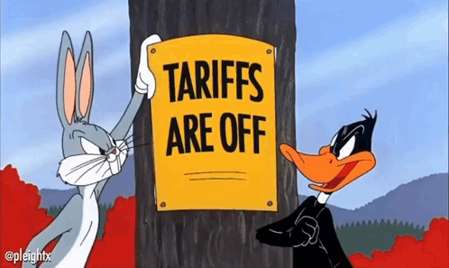Bugs Bunny And Daffy Duck Hold Up A Sign That Says Tariffs Are Off GIF