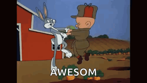 Bugs Bunny And Elmer Fudd Are Standing Next To Each Other In A Cartoon With The Words Awesom . GIF