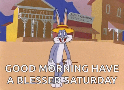 Bugs Bunny Good Morning Have a Blessed Saturday Sombrero