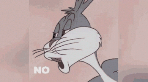 Bugs Bunny Is Making A Face And The Word No Is On The Bottom Right GIF