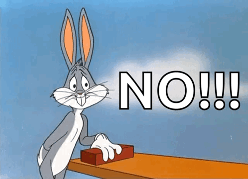 Bugs Bunny Pressing A Button That Says No On It GIF