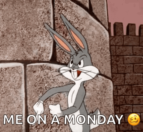 Bugs Bunny Saying Me on Monday