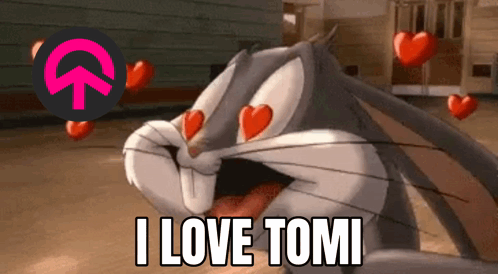 Bugs Bunny With Hearts In His Eyes And The Words I Love Tomi Below Him GIF