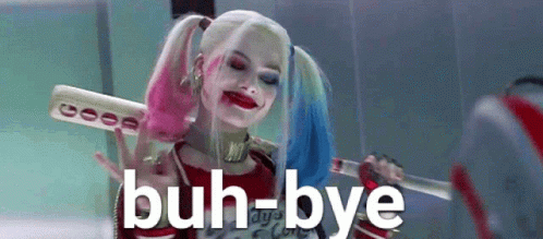 Buh Bye Harley Queen Margot Robbie GIF