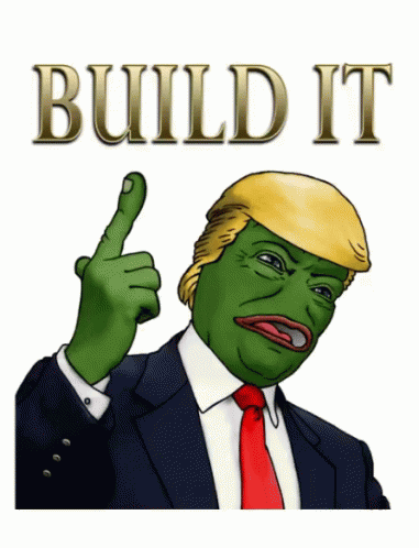 Build It Pepe The Frog Donald Trump Meme GIF