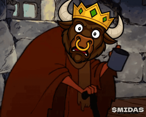 Bull Wearing Crown Holding Mug Saying Smidas